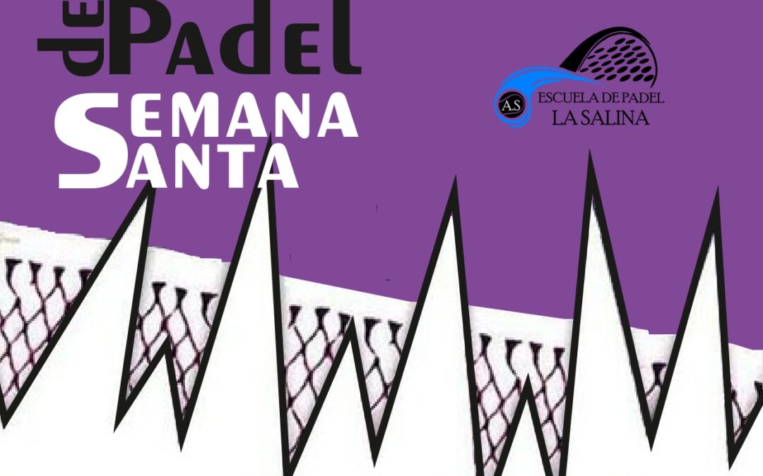 TORNEO PADEL SEMANA SANTA